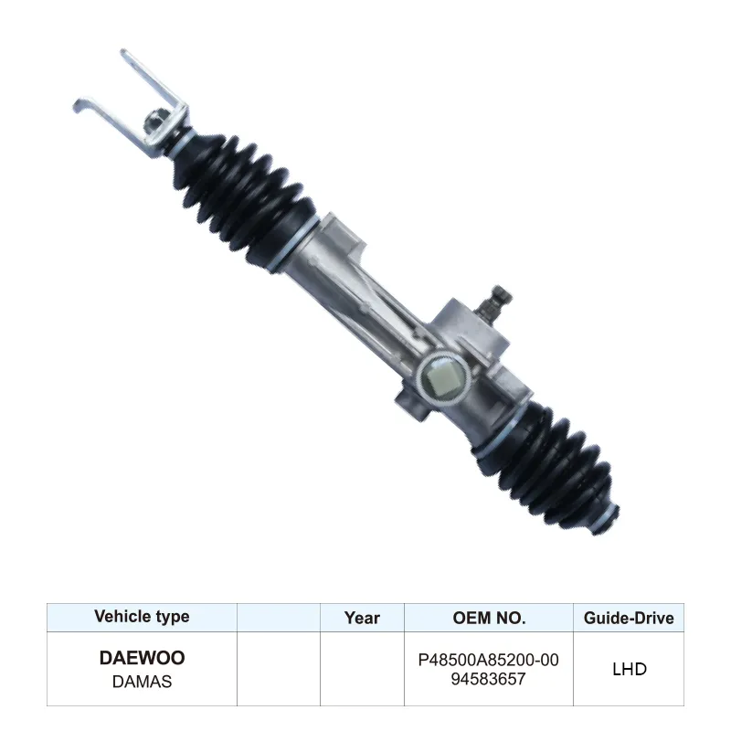 Steering Gear P48500A85200-00 94583657 for DAEWOO DAMAS Power Steering Rack and Pinion LHD