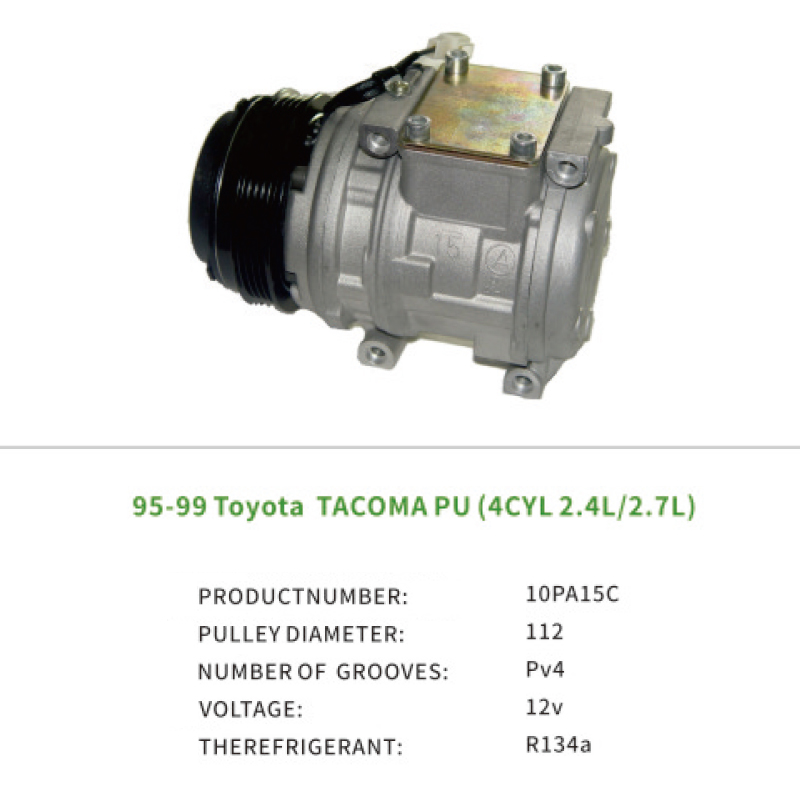 AC Parts Compressor 10000412 Car Air Conditioner Fits Toyota TACOMA 4CYL 2.4L 2.7L 1995-1999 10PA15C