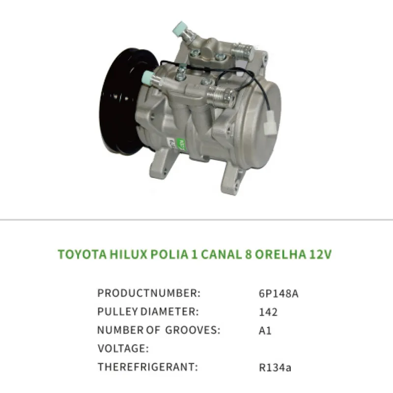 AC Compressor 887270312145 for Toyota HILUX POLIA 1 CANAL 8 ORELHA 12V 6P148A