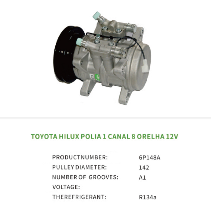 AC Compressor 887270312145 for Toyota HILUX POLIA 1 CANAL 8 ORELHA 12V 6P148A